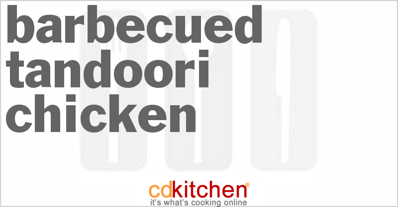 Barbecued Tandoori Chicken - CDKitchen.com