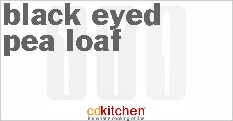 Black-Eyed Pea Loaf - CDKitchen.com
