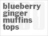 recipe for blueberry ginger muffins tops