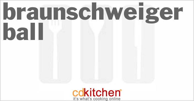 Braunschweiger Ball - CDKitchen.com