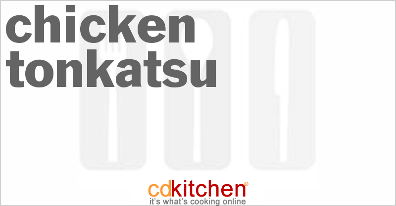 Chicken Tonkatsu - CDKitchen.com