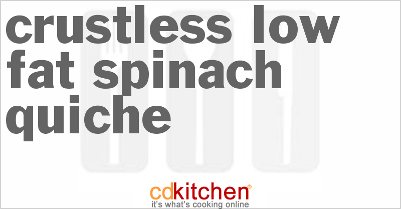 Crustless Low Fat Spinach Quiche - CDKitchen.com