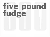recipe for five pound fudge