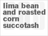 recipe for lima bean and roasted corn succotash