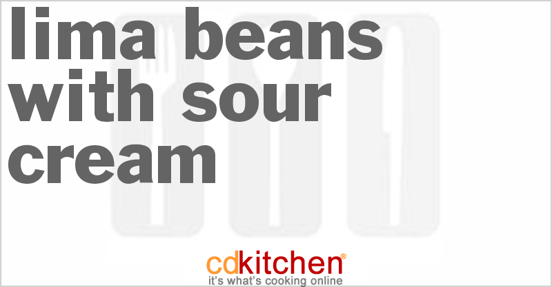 Lima Beans With Sour Cream - CDKitchen.com