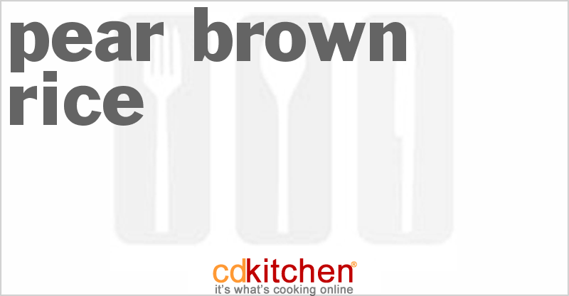 Pear Brown Rice - CDKitchen.com