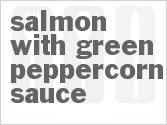recipe for salmon with green peppercorn sauce