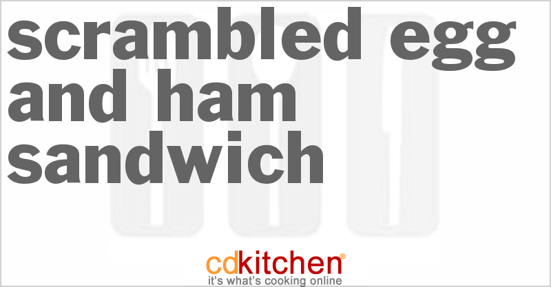 Scrambled Egg And Ham Sandwich - CDKitchen.com