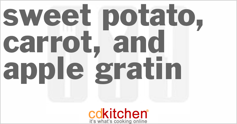 Sweet Potato, Carrot, and Apple Gratin - CDKitchen.com