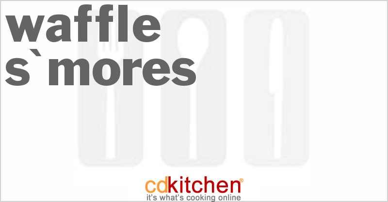 Waffle S'Mores - CDKitchen.com