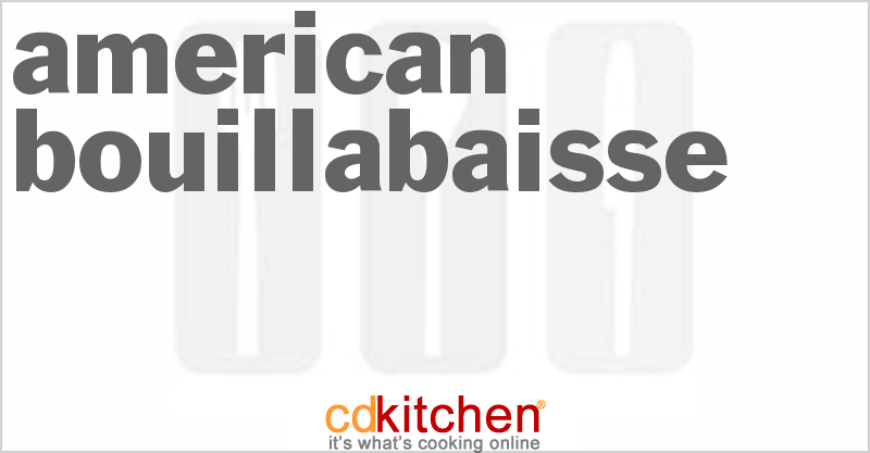 American Bouillabaisse - CDKitchen.com