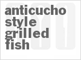 recipe for anticucho-style grilled fish