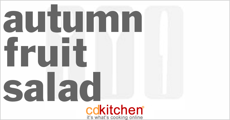 Autumn Fruit Salad - CDKitchen.com
