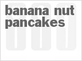 recipe for banana nut pancakes