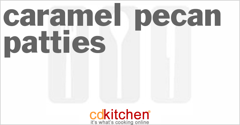 Caramel Pecan Patties - CDKitchen.com