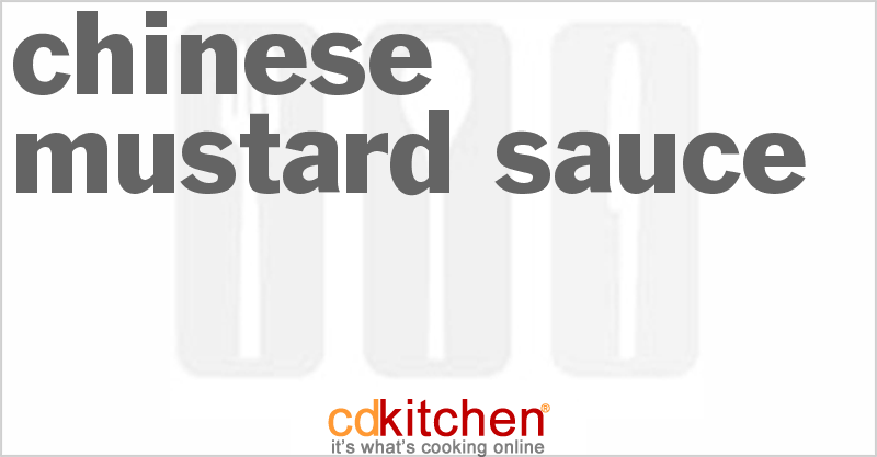 Chinese Mustard Sauce - CDKitchen.com