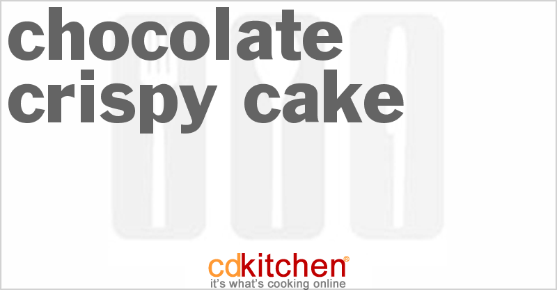 Chocolate Crispy Cake - CDKitchen.com