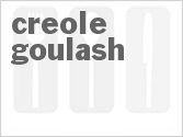 recipe for creole goulash
