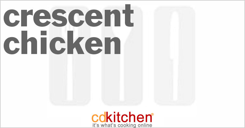 Crescent Chicken - CDKitchen.com