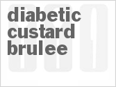 recipe for diabetic custard brulee