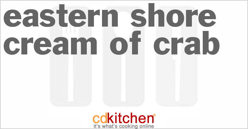 Eastern Shore Cream of Crab - CDKitchen.com