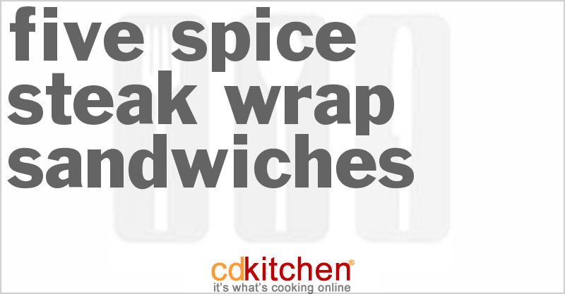 Five-Spice Steak Wrap Sandwiches - CDKitchen.com