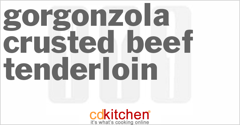 Gorgonzola Crusted Beef Tenderloin - CDKitchen.com