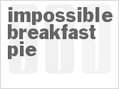 recipe for impossible breakfast pie