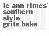 recipe for le ann rimes' southern style grits bake
