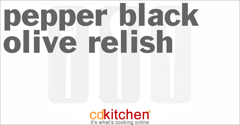Pepper Black Olive Relish - CDKitchen.com