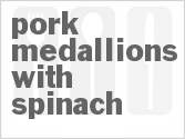 recipe for pork medallions with spinach