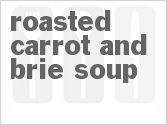 recipe for roasted carrot and brie soup