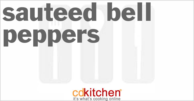 Sauteed Bell Peppers - CDKitchen.com