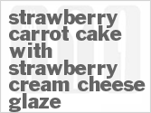 recipe for strawberry carrot cake with strawberry cream cheese glaze