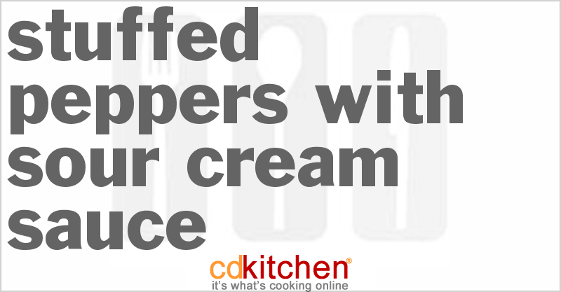 Stuffed Peppers With Sour Cream Sauce - CDKitchen.com
