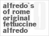 recipe for alfredo's of rome original fettuccine alfredo