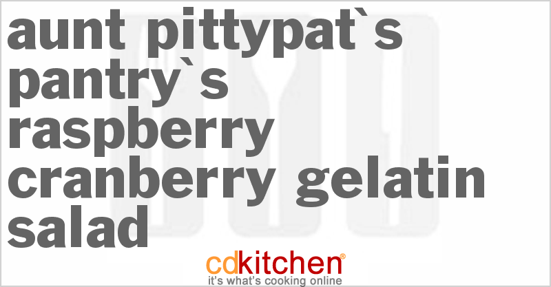 Aunt Pittypat's Pantry's Raspberry-Cranberry Gelatin Salad - CDKitchen.com