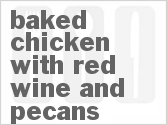 recipe for baked chicken with red wine and pecans