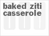 recipe for baked ziti casserole