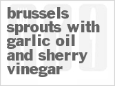 recipe for brussels sprouts with garlic oil and sherry vinegar