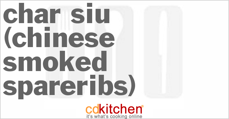 Char Siu (Chinese Smoked Spareribs) - CDKitchen.com