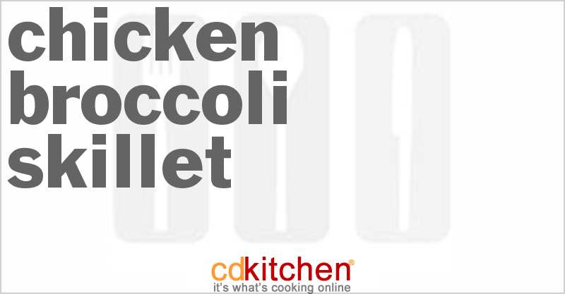 Chicken-Broccoli Skillet - CDKitchen.com