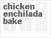 recipe for chicken enchilada bake