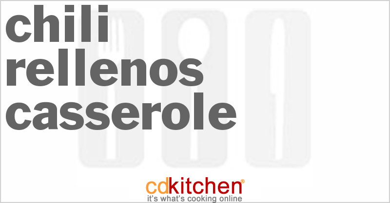 Chili Rellenos Casserole - CDKitchen.com