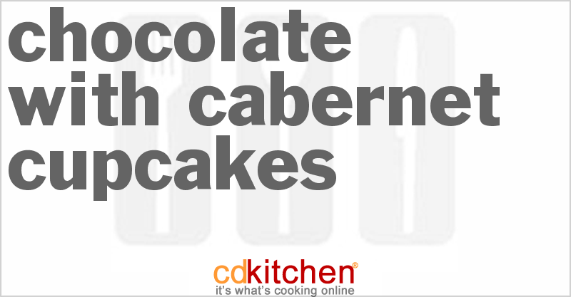 Chocolate With Cabernet Cupcakes - CDKitchen.com