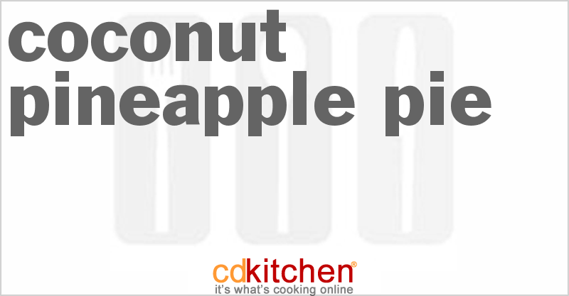 Coconut Pineapple Pie - CDKitchen.com