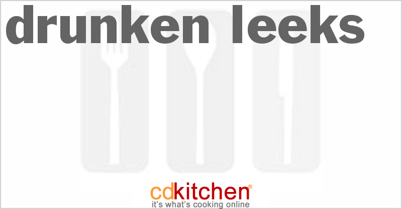 Drunken Leeks - CDKitchen.com