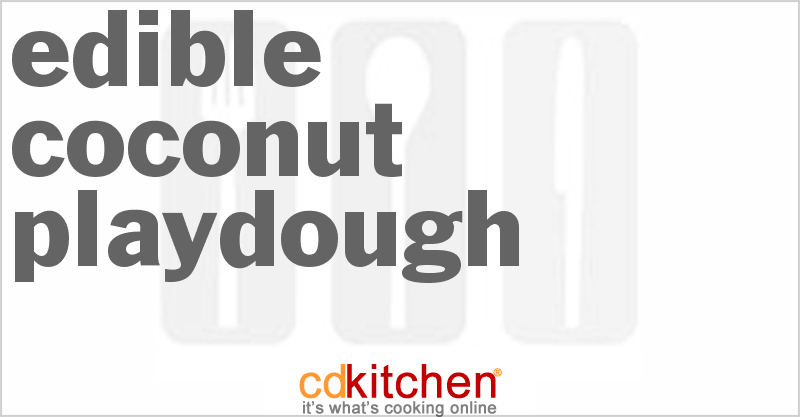 Edible Coconut Playdough - CDKitchen.com