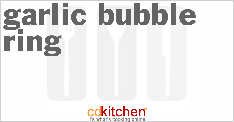 Garlic Bubble Ring - CDKitchen.com