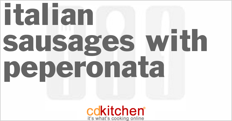 Italian Sausages With Peperonata - CDKitchen.com